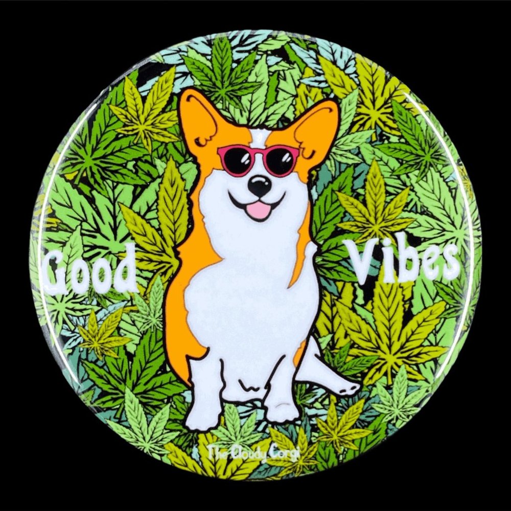 Corgi Cannabis 420 Good Vibes Pin Button Badge